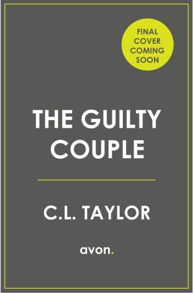 Cover for C.L. Taylor · The Guilty Couple (Paperback Bog) (2022)
