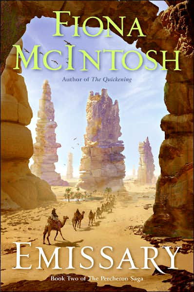 Emissary: Book Two of the Percheron Saga - Fiona Mcintosh - Books - Harper Voyager - 9780060899066 - October 9, 2007