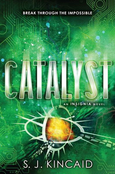 Cover for S J Kincaid · Catalyst (Paperback Book) (2015)