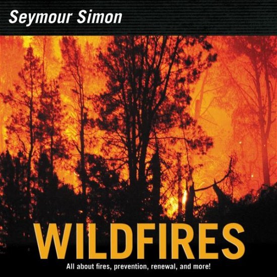 Cover for Seymour Simon · Wildfires (Taschenbuch) [(Revised Edition) edition] (2016)