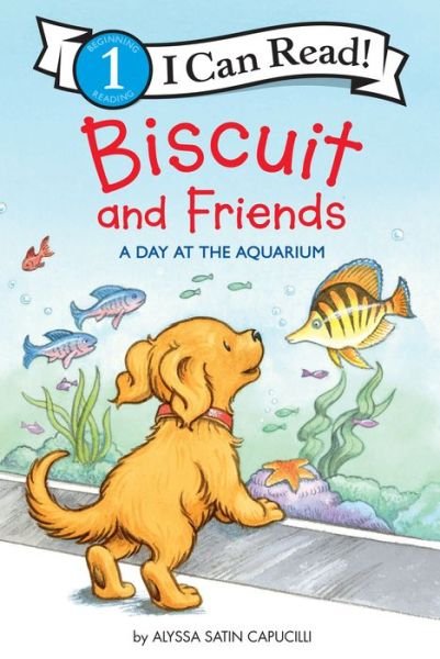 Cover for Alyssa Satin Capucilli · Biscuit and Friends: A Day at the Aquarium - I Can Read Level 1 (Paperback Book) (2023)