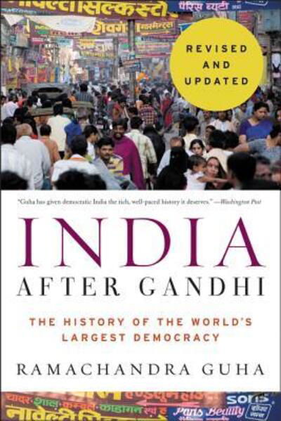 Cover for Ramachandra Guha · India after Gandhi Revised and Updated Edition (Book) (2019)