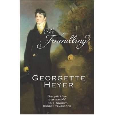 Cover for Heyer, Georgette (Author) · The Foundling: Gossip, scandal and an unforgettable Regency romance (Paperback Bog) (2004)