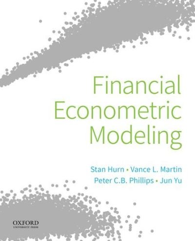 Cover for Hurn, Stan (, Queensland University of Technology) · Financial Econometric Modeling (Paperback Book) (2020)