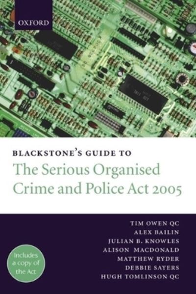 Cover for Tim Owen · Blackstone's Guide to the Serious Organised Crime and Police Act 2005 (Blackstone's Guide) (Book) (2005)