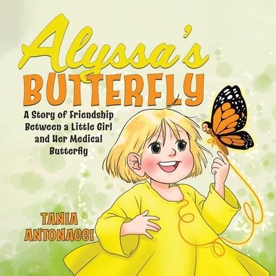 Cover for Tania Antonacci · Alyssa's Butterfly (Paperback Book) (2022)