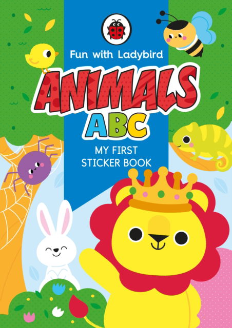 Cover for Ladybird · Fun With Ladybird: My First Sticker Book: Animals ABC - Fun With Ladybird (Paperback Book) (2023)