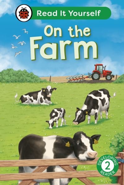 Cover for Ladybird · On the Farm: Read It Yourself - Level 2 Developing Reader - Read It Yourself (Innbunden bok) (2024)