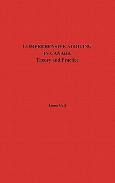 Cover for James Cutt · Comprehensive Auditing in Canada: Theory and Practice (Hardcover Book) (1988)