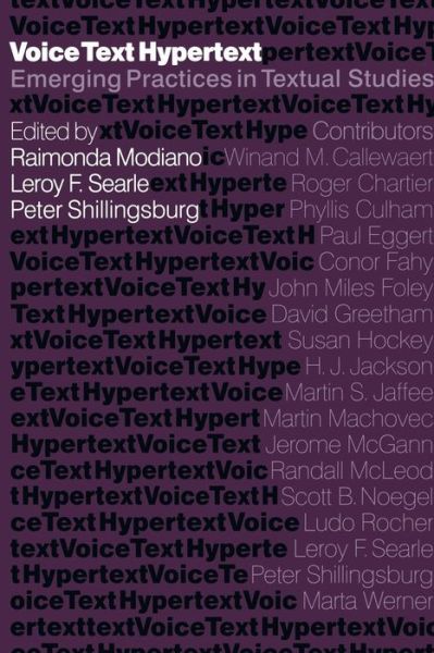 Cover for Raimonda Modiano · Voice, Text, Hypertext: Emerging Practices in Textual Studies - Voice, Text, Hypertext (Paperback Book) (2004)