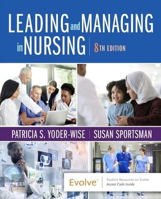 Cover for Yoder-Wise, Patricia S. (Texas Tech University Health Sciences Center, Lubbock, Texas) · Leading and Managing in Nursing (Paperback Bog) (2022)