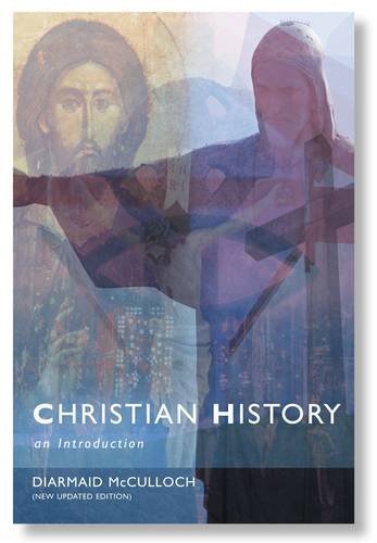 Cover for Diarmaid McCulloch · Christian History: An Introduction (Pocketbok) (2006)