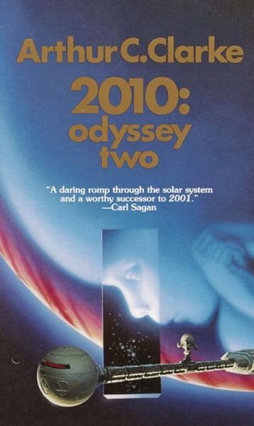 Cover for Arthur C. Clarke · 2010: Odyssey Two: A Novel - Space Odyssey Series (Paperback Bog) (1984)