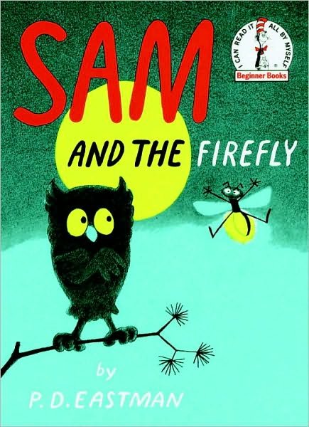 Cover for P.d. Eastman · Sam and the Firefly (Inbunden Bok) (1958)