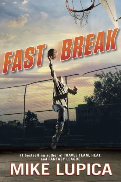 Cover for Mike Lupica · Fast break (Book) (2015)