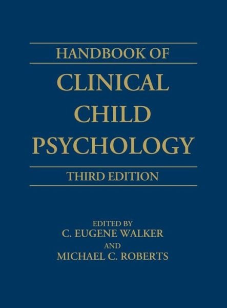 Cover for CE Walker · Handbook of Clinical Child Psychology (Innbunden bok) (2001)