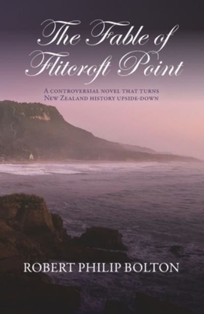 Cover for Robert Phili Bolton · The Fable of Flitcroft Point (Taschenbuch) (2022)