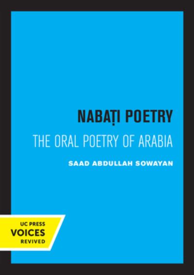 Cover for Saad Abdullah Sowayan · Nabati Poetry: The Oral Poetry of Arabia (Taschenbuch) (2022)