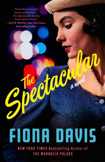 The Spectacular: A Novel - Fiona Davis - Książki - Penguin Putnam Inc - 9780593184066 - 23 lipca 2024