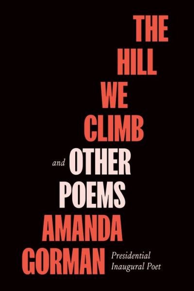 Cover for Amanda Gorman · Call Us What We Carry: Poems (Hardcover Book) (2021)