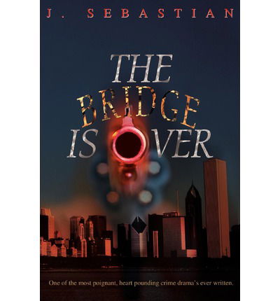 Cover for J Sebastian · The Bridge is over (Paperback Book) (2003)