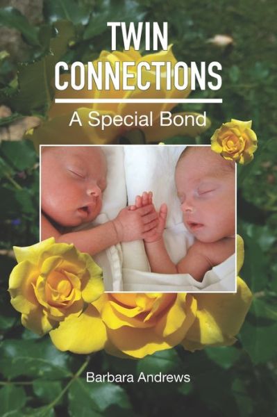 Cover for Barbara Andrews · Twin Connections A Special Bond (Pocketbok) (2019)