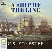 A Ship of the Line - Hornblower Saga - C.S. Forester - Ljudbok - Bolinda Publishing - 9780655637066 - 1 december 2019