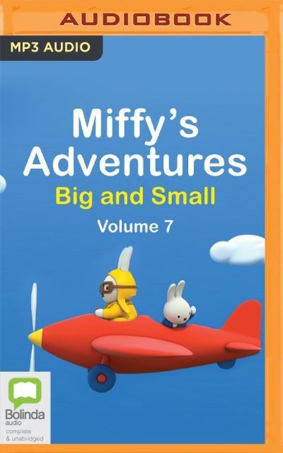 Cover for Dick Bruna · Miffy's Adventures Big and Small Volume Seven (CD) (2020)