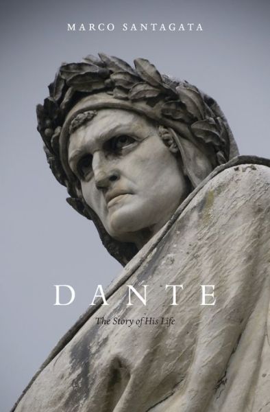 Cover for Marco Santagata · Dante: The Story of His Life (Paperback Bog) (2018)