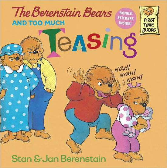 Cover for Stan Berenstain · The Berenstain Bears and Too Much Teasing - First Time Books (R) (Taschenbuch) (1995)