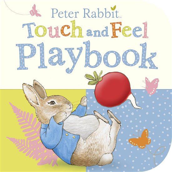 Cover for Beatrix Potter · Peter Rabbit: Touch and Feel Playbook (Kartongbok) (2014)