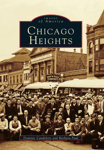 Cover for Barbara Paul · Chicago Heights  (Il)   (Images of America) (Paperback Book) (2004)