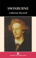 Cover for Catherine Maxwell · Swinburne - Writers and Their Work (Hardcover Book) (2006)