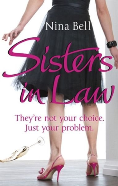 Cover for Nina Bell · Sisters-In-Law (Paperback Book) (2009)