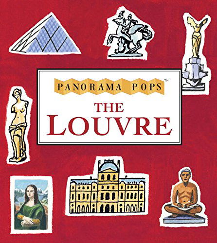 Cover for Candlewick Press · The Louvre: a 3D Expanding Pocket Guide (Panorama Pops) (Hardcover Book) (2014)