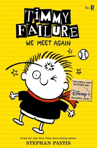 Timmy Failure: We Meet Again - Timmy Failure - Stephan Pastis - Livros - Candlewick Press - 9780763691066 - 27 de setembro de 2016