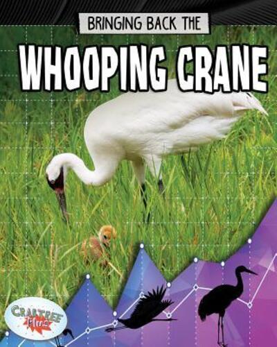 Cover for Paula Smith · Bringing Back the Whooping Crane (Hardcover Book) (2018)