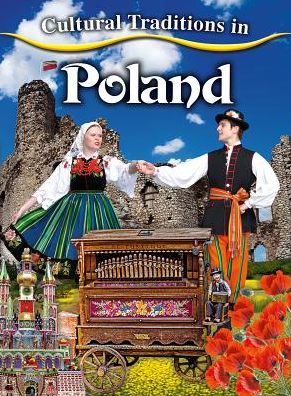 Cover for Barghoorn Linda · Cultural Traditions in Poland - Cultural Traditions in My World (Paperback Book) (2017)