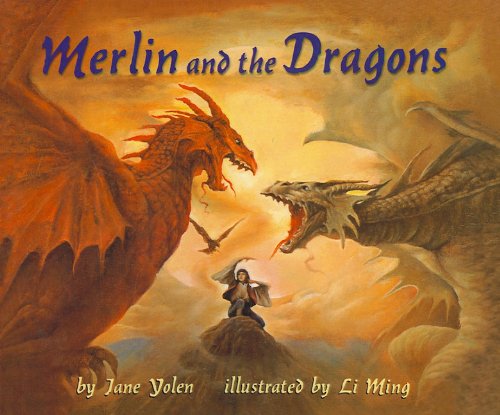 Cover for Jane Yolen · Merlin and the Dragons (Hardcover Book) (1998)