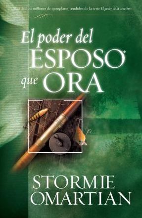 Cover for Stormie Omartian · El Poder Del Esposo Que Ora (Paperback Book) [Spanish edition] (2002)