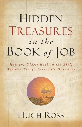Cover for Hugh Ross · Hidden Treasures in the Book of Job – How the Oldest Book in the Bible Answers Today's Scientific Questions (Taschenbuch) [Reprint edition] (2014)