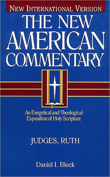 Nac Vol 06 Judges & Ruth - D. Block - Kirjat - Broadman & Holman Publishers - 9780805401066 - maanantai 20. syyskuuta 1999