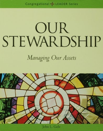 Cover for John L. Golv · Our Stewardship: Managing Our Assets (Congregational Leader Series) (Paperback Book) (2002)