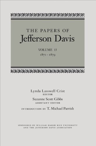 The Papers of Jefferson Davis: 1871-1879 - The Papers of Jefferson Davis - Jefferson Davis - Books - Louisiana State University Press - 9780807139066 - March 30, 2012