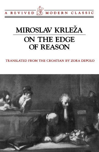 Cover for Miroslav Krleza · On the Edge of Reason (Paperback Book) (1995)