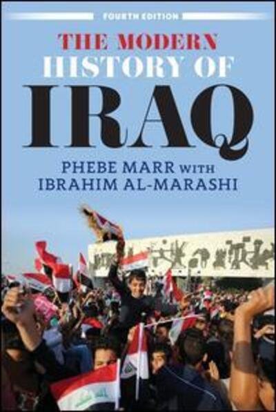Cover for Phebe Marr · The Modern History of Iraq (Pocketbok) [Fourth edition] (2017)