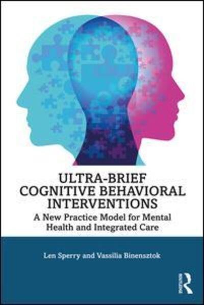 Cover for Len Sperry · Ultra-Brief Cognitive Behavioral Interventions: A New Practice Model for Mental Health and Integrated Care (Taschenbuch) (2019)