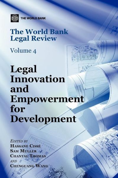 Cover for Policy World Bank · The World Bank Legal Review: Legal Innovation and Empowerment for Development (Paperback Book) (2012)