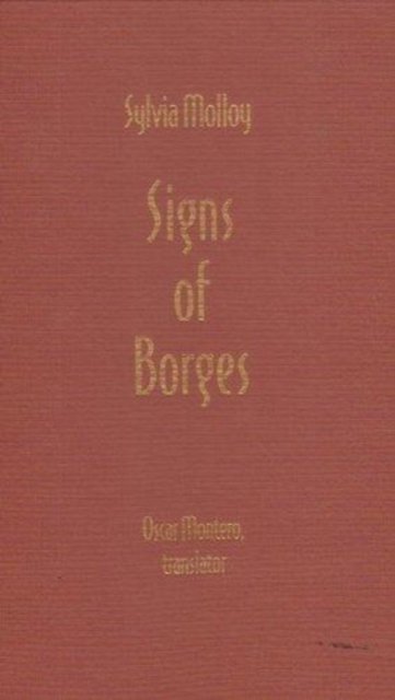 Cover for Sylvia Molloy · Signs of Borges - Latin America in Translation (Innbunden bok) (1993)