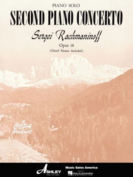Rachmaninoff - Second Piano Concerto Opus 18 - Sergei Rachmaninoff - Bøger - Ashley Publications Inc. - 9780825652066 - 1. september 1996